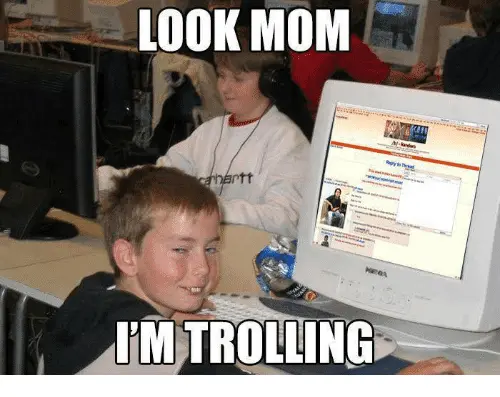 look-mom-im-trolling-4651183.webp