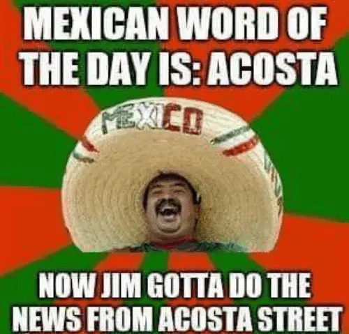 mexican-word-of-the-day-is-acosta-now-jim-gotta-37588082.webp