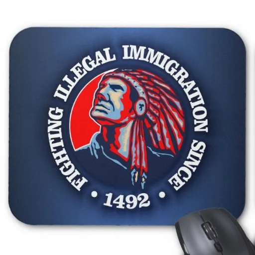 native_american_illegal_immigration_mouse_pad-r70937ace33c848f8b8ae18c8ed2618ca_x74vi_8byvr_512.webp