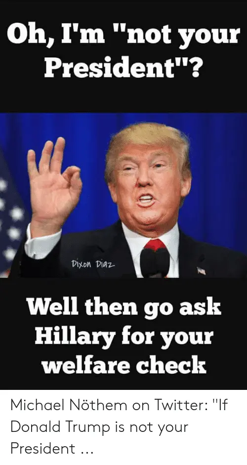 oh-im-not-your-president-dixon-diaz-well-then-go-50735223.webp