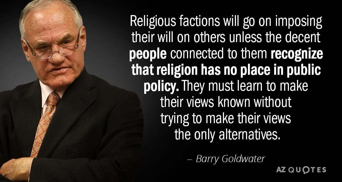 Quotation-Barry-Goldwater-Religious-factions-will-go-on-imposing-their-will-on-others-66-50-18.webp