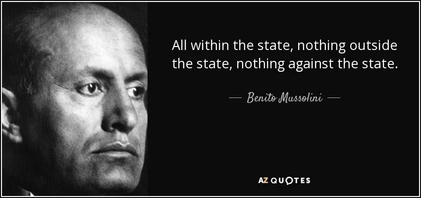 quote-all-within-the-state-nothing-outside-the-state-nothing-against-the-state-benito-mussoli...webp