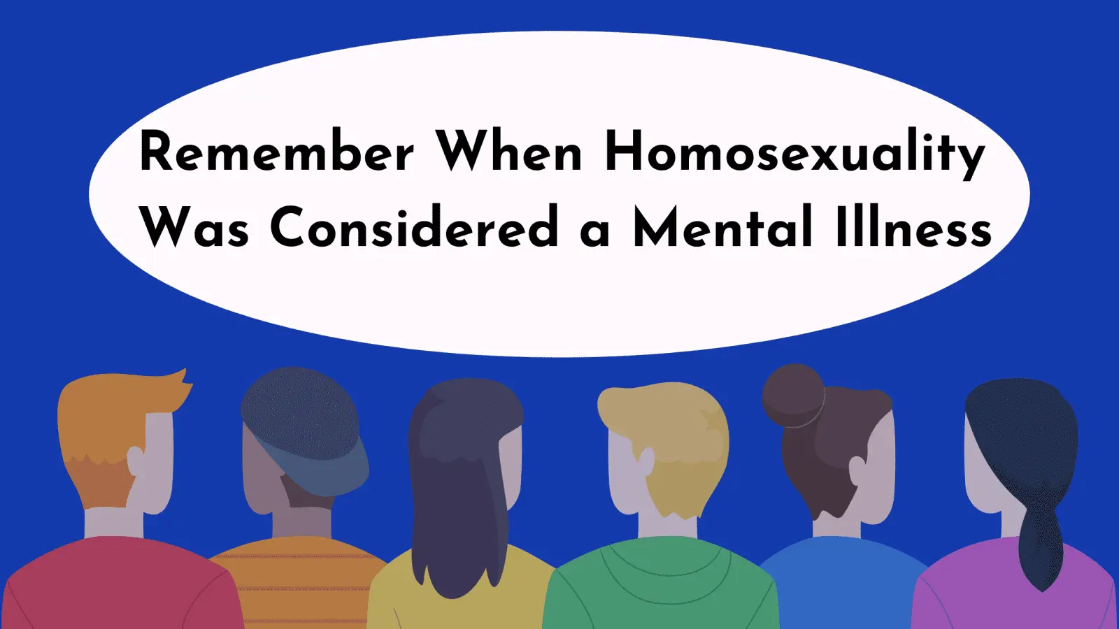 Remember-When-Homosexuality-was-Considered-a-Mental-Illness.webp
