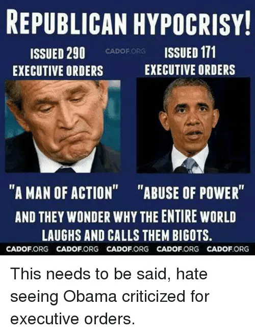 republican-hypocrisy-issued-290-cadoforg-i-executive-orders-issued-171-32865350.webp