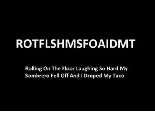 rotflshmsfoaidmt-rolling-on-the-floor-laughing-so-hard-my-sombrero-4137573.webp
