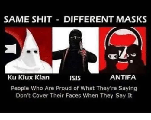 same-shit-different-masks-ku-klux-klan-isis-antifa-people-35346087.webp