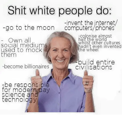 shit-white-people-do.webp