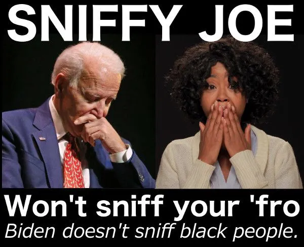 Sniffy_Joe_Biden_Wont_Sniff_Your_Fro-1.webp