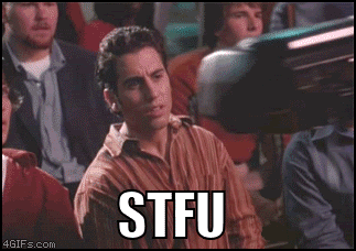 STFU_zpsb2a04557.gif