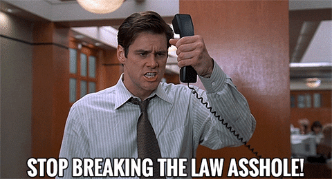 stop breaking the law.gif