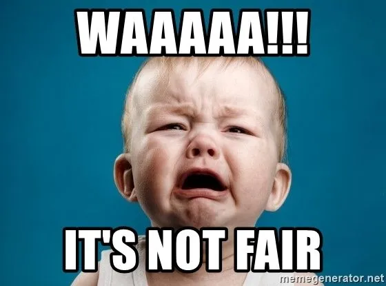 waaaaa-its-not-fair.webp
