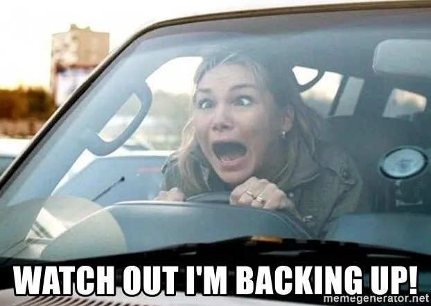 watch-out-im-backing-up.webp