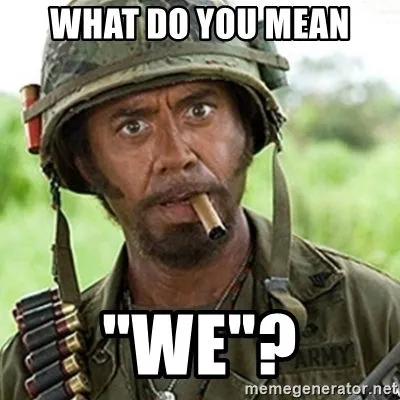what-do-you-mean-we.webp