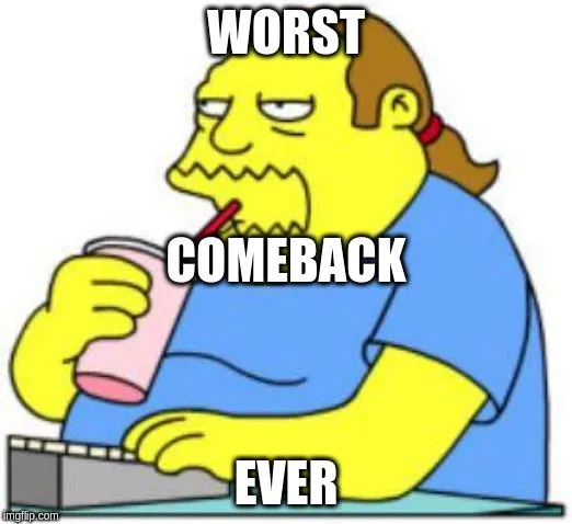 WorstComeback.webp