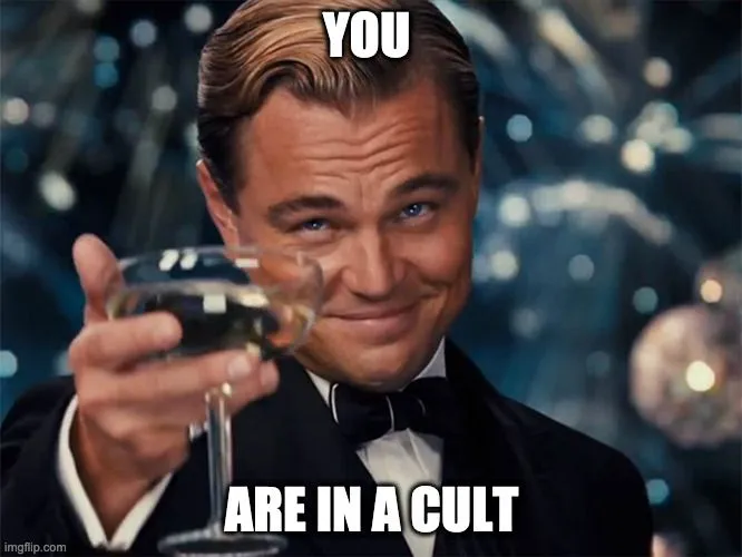 You are in a cult.webp