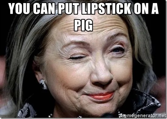 you-can-put-lipstick-on-a-pig.webp