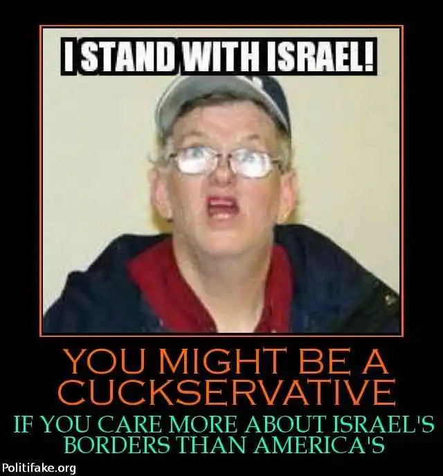 you-might-cuckservative-you-care-more-about-israels-borders-politics-1440205410.webp