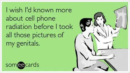 cell-phone-radiation-genital-pictures-cry-for-help-ecards-someecards.webp