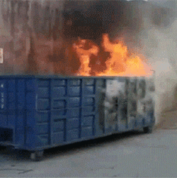 72884c7f98149bd422e488510277f2b0b9-20-dumpster-fire.rsquare.w400.gif