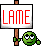 $lame2.gif