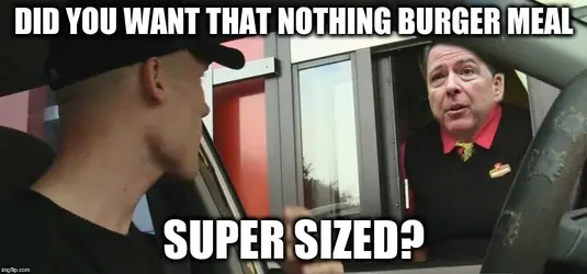 nothing burger super sized.webp