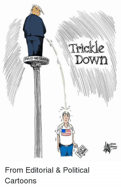 paid-notaxes-trickle-down-from-editorial-political-cartoons-6027206.png