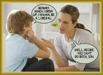 mommy-when-i-grow-up-i-wanna-be-a-liberal.webp