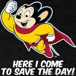 Mighty-Mouse-Here-I-Come-To-Save-The-Day.jpg