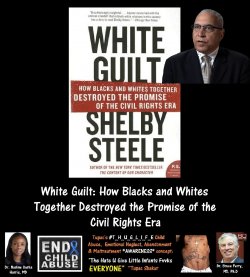 White Guilt, Dr. Shelby Steele.jpg