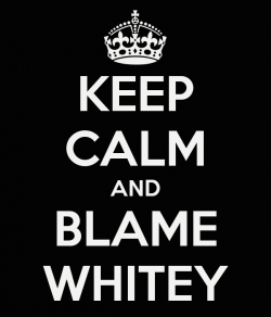 keep-calm-and-blame-whitey-2.png