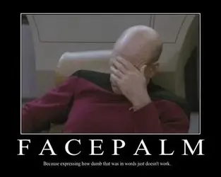 $facepalm.webp $facepalm.webp
