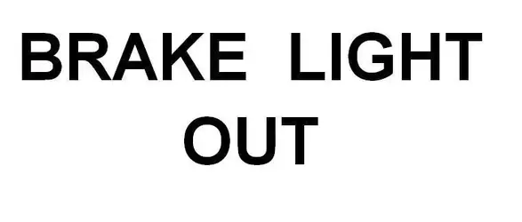 BRAKE LIGHT OUT.webp