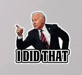 i did that-joe biden.webp i did that-joe biden.webp