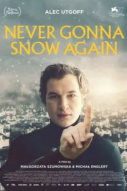 Never Gonna Snow Again (2021).webp