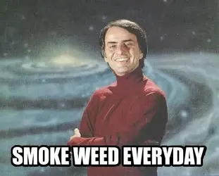 $calgone-1271790762-carl-sagan-smoke-weed-everyday.webp