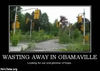 wasting-away-in-obamaville-obama-socialism-hope-change-class-politics-1335755117.webp