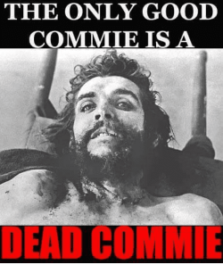 the-only-good-commie-is-a-dead-com-mie-8060554.png