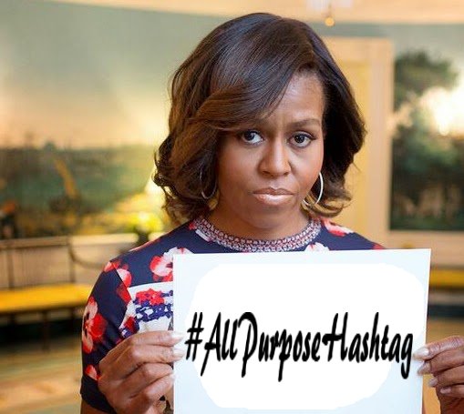 Hashtag-AllPurposeHashtag-By-Michelle-Obama-001aAa-509x455.jpg