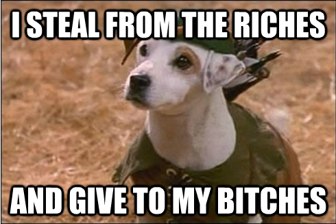 robinhood-dog-bitches-ritches-steal-1329535228L.png