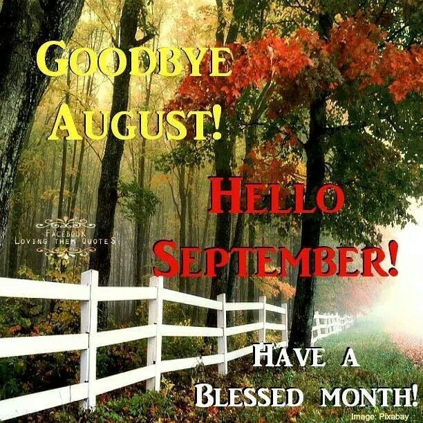 199211-1440996242_Goodbye-August-Hello-September.jpg
