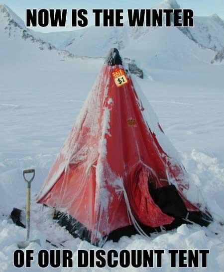 now-is-the-winter-of-our-discount-tent.jpg