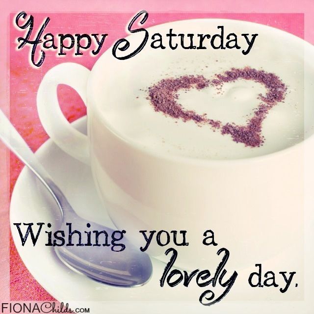 139578-Happy-Saturday-Have-A-Lovely-Day.jpg