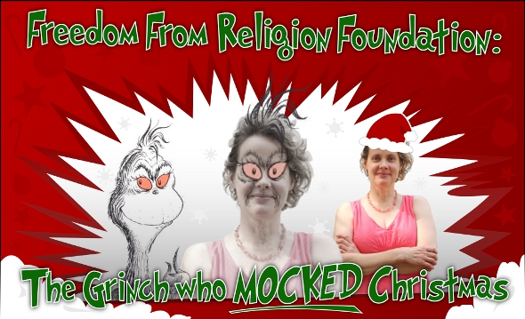 FFRF-grinch-who-mocked-christmas.jpg