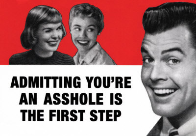 8516admitting-you-re-an-asshole-pos.jpg