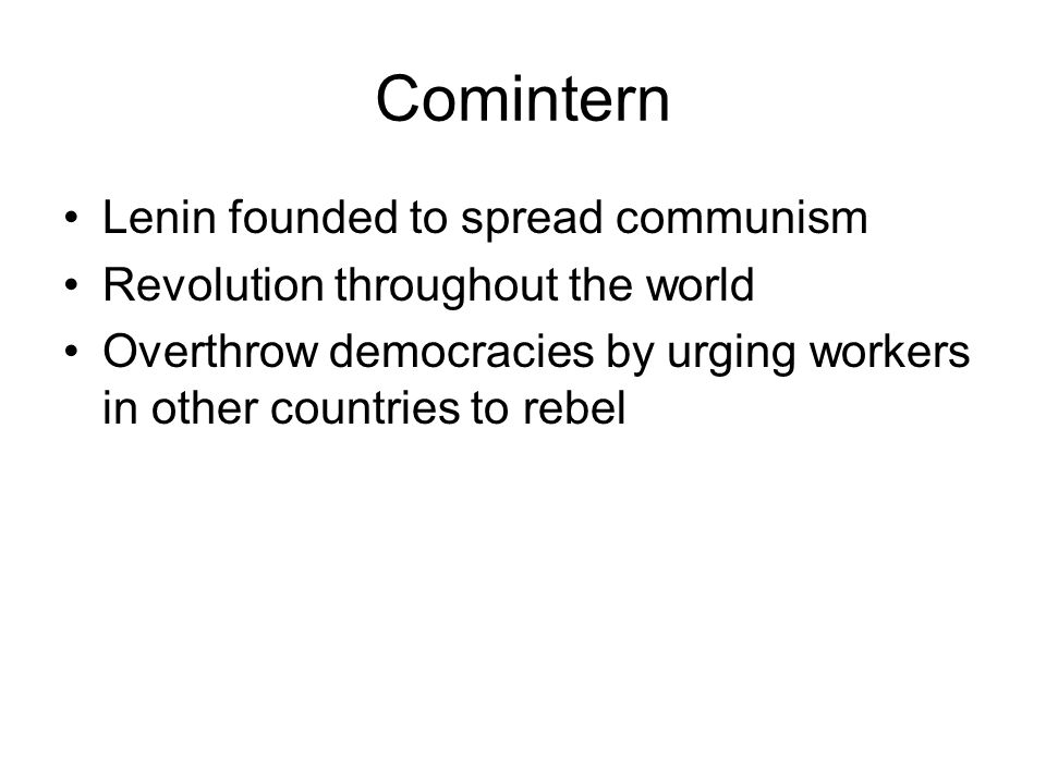 Comintern+Lenin+founded+to+spread+communism.jpg