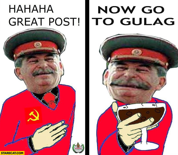 hahaha-great-post-now-go-to-gulag-stalin.jpg