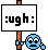 ughsign.gif