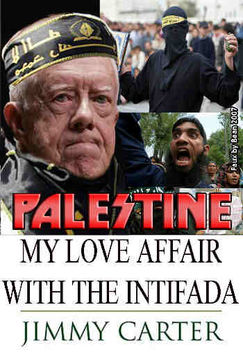 Carter_palestine_book_love_the_intifada_hate_israel.jpg