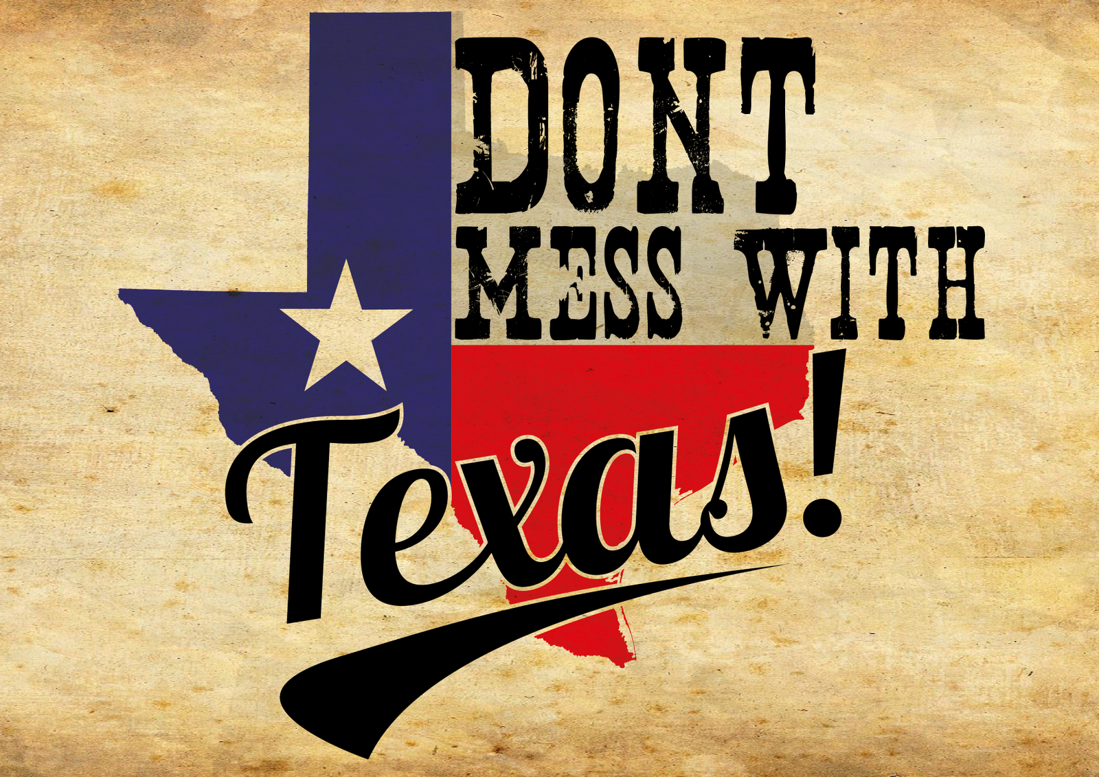 Don%27t+Mess+With+Texas+2-02.png
