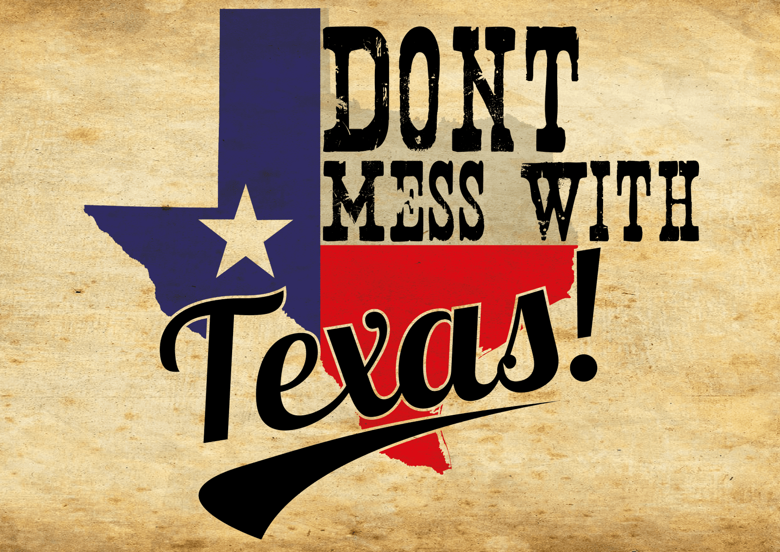 Dont%2BMess%2BWith%2BTexas%2B2-02.png